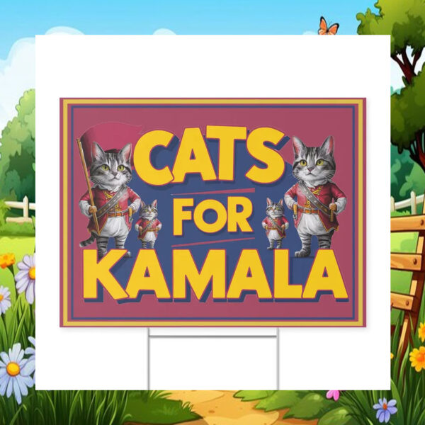Cats For Kamala Political Yard Sign