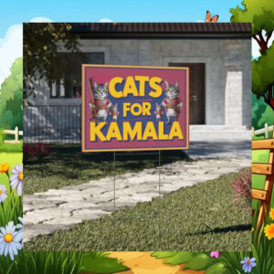 Cats For Kamala Political Yard Sign