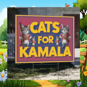 Cats For Kamala Political Yard Sign