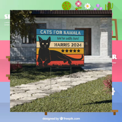 Cats For Kamala We're With Her Harris 24 Yard Sign