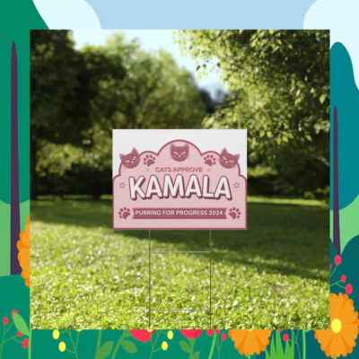 Cats approve Kamala Purring For Progress 2024 Yard Sign