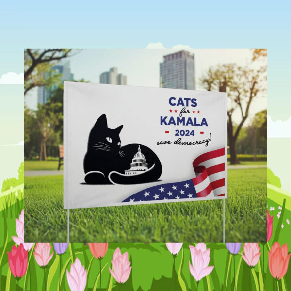 Cats for Kamala 2024 Save Democracy Yard Sign