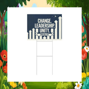 Change Leadership Unity Harris Walz 2024 Yard Signs