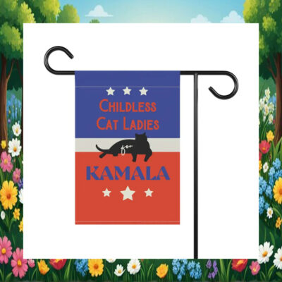 Childless Cat Ladies For Kamala Harris Garden Flag