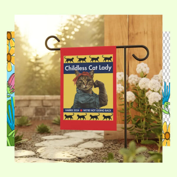 Childless Cat Lady Harris 2024 We're Not Going Back Flags