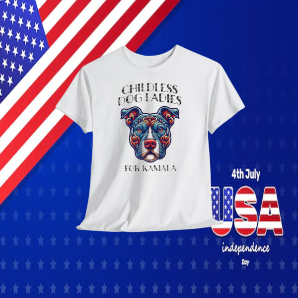 Childless Dog Ladies For Kamala T-Shirt