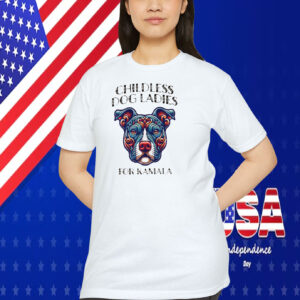 Childless Dog Ladies For Kamala T-Shirt