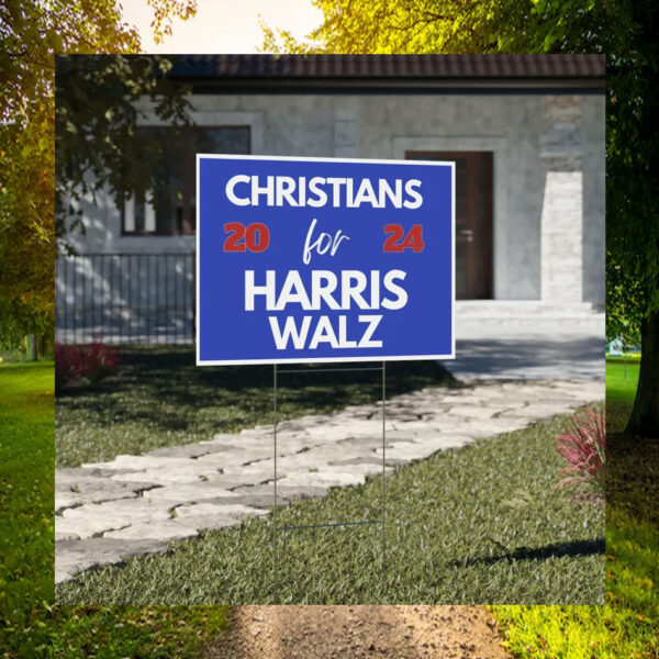 Christians For Harris Walz Yard Signs