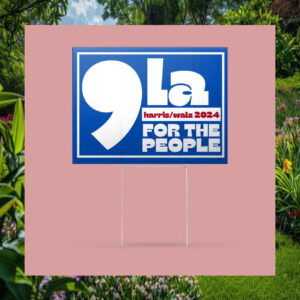 Comma La Harris Walz 2024 For The People Yard Sign