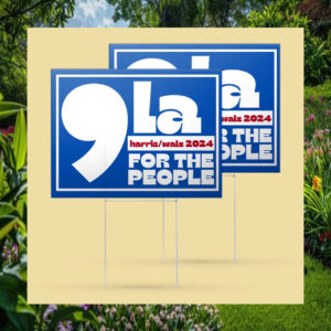 Comma La Harris Walz 2024 For The People Yard Sign