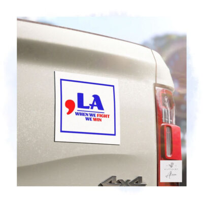 Comma La Harris When We Fight We Win Car Magnet