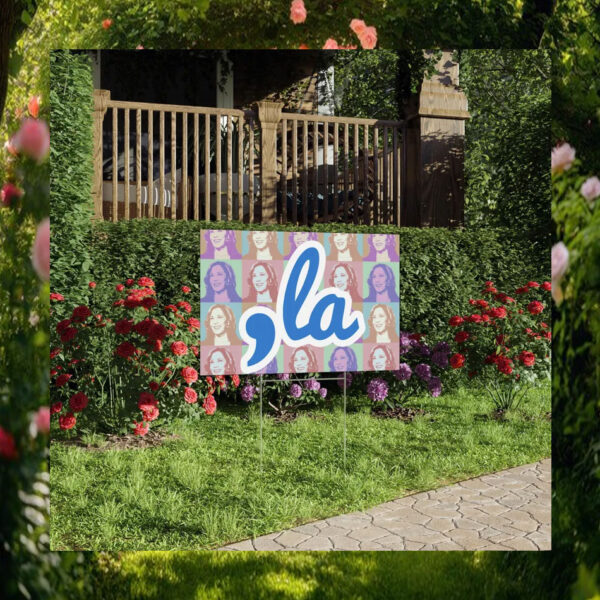 Comma La Kamala Harris Election Yard Sign