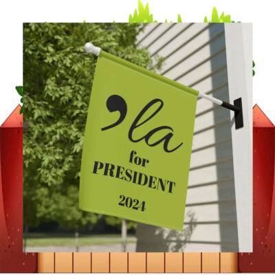 Comma La Kamala Harris For President 2024 Flags