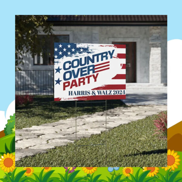 Country Over Party Harris & Walz 24 Election Yard Signs