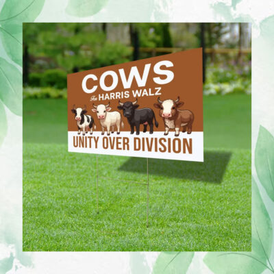 Cows For Harris Walz Unity Over Division Plastic Yard Sign