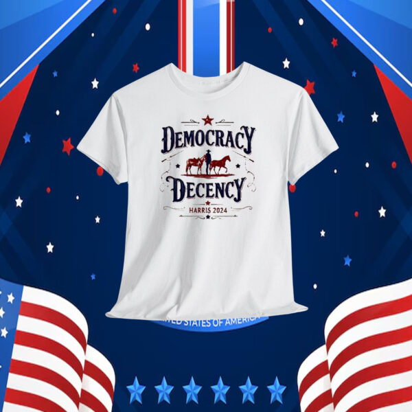 Democracy Decency Harris 2024 Shirt