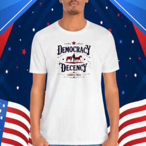 Democracy Decency Harris 2024 Shirt