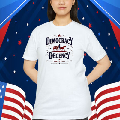 Democracy Decency Harris 2024 Shirt