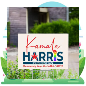 Democracy Is On The Ballot, Vote Kamala Harris President 2024 Yard Sign