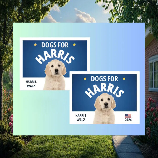 Dogs For Harris 2024 Yard Sign