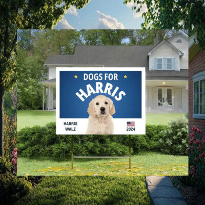 Dogs For Harris 2024 Yard Sign