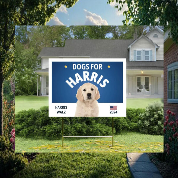 Dogs For Harris 2024 Yard Sign