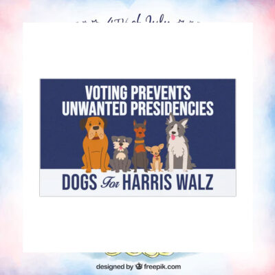 Dogs For Harris Walz 2024 Voting Prevents Unwated Presidencies Car Magnet