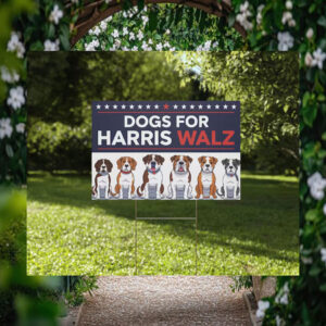 Dogs For Harris Walz 2024 Yard Sign
