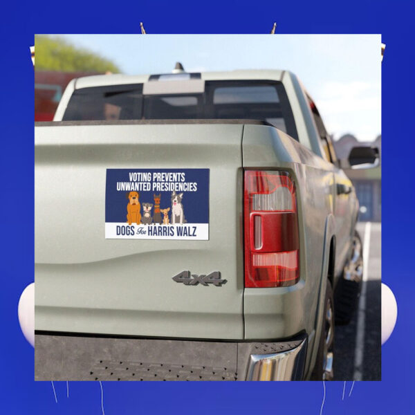 Dogs For Harris Walz Voting Prevents Unwanted Presidencies Car Magnet