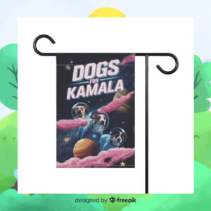 Dogs For Kamala Garden Flag