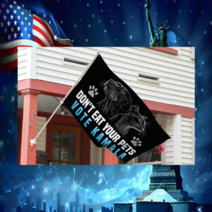 Don't Eat Your Pets Vote Kamala House Flag