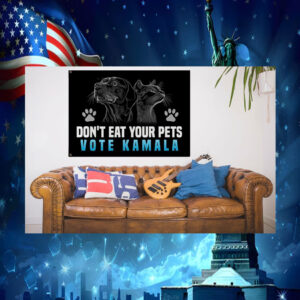 Don't Eat Your Pets Vote Kamala House Flag