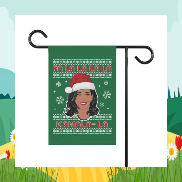 Fa La La Kamala- La Christmas Garden Flag