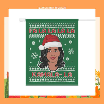 Fa La La La La Kamala- La 2024 Flag