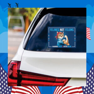 Felines Not Felons Harris 2024 Vote Blue Bumper Stickers