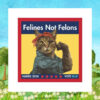 Felines Not Felons Harris 2024 Vote Blue Car Magnets