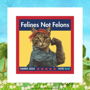 Felines Not Felons Harris 2024 Vote Blue Car Magnets