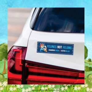 Felines Not Felons Harris 24 Vote Blue Car Magnets