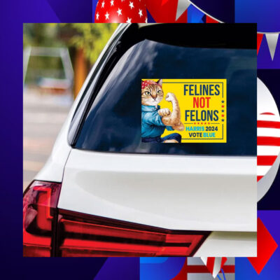 Felines Not Felons Harris Vote Blue Car Magnets