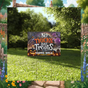 For A Brighter Future No Tricks Just Treats Harris Walz Yard Sign