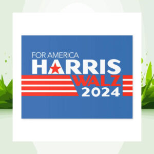 For America Harris Walz 2024 President Yard Sign