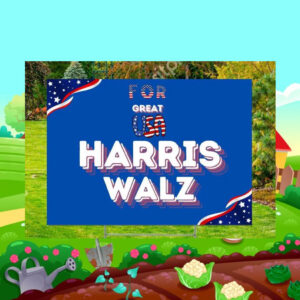 For Great USA Harris Walz 24 Yard Sign