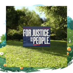 For Justice For The People Vote Harris & Walz 2024 Yard Signs