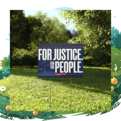 For Justice For The People Vote Harris & Walz 2024 Yard Signs