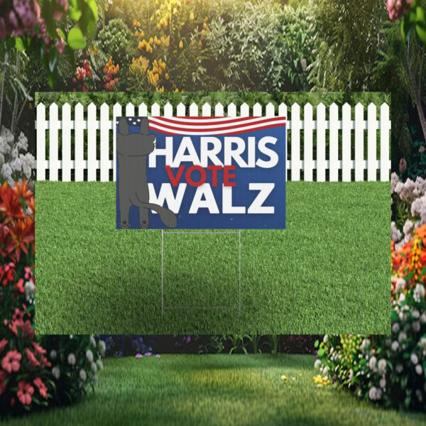 Funny Harris Vote Walz 2024 Yard Sign
