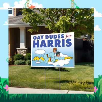Gay Dudes For Harris 2024 Yard Sign