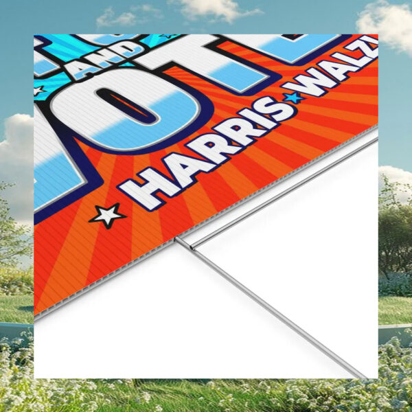Get Out And Vote Harris Walz Yard Signs