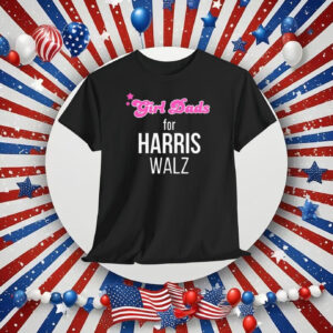 Girl Dads For Harris Walz Democrat T-Shirt