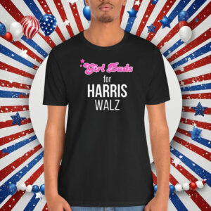 Girl Dads For Harris Walz Democrat T-Shirt