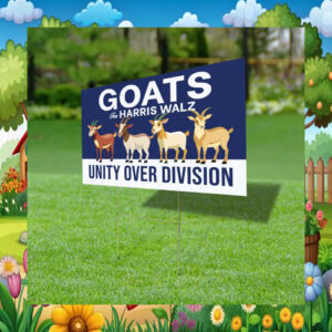 Goats For Harris Walz Unity Over Division Plastic Yard Sign